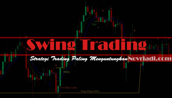 Strategi Trading yang Paling Menguntungkan | Swing Trading