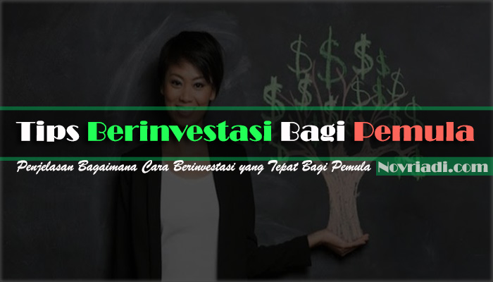 √ 6 Tips Untuk Pemula yang Ingin Belajar Cara Berinvestasi